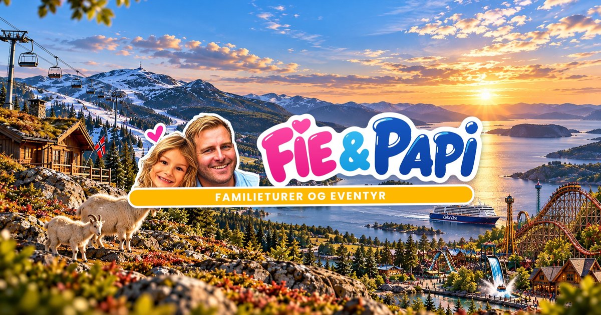 Fie og Papi foran fjell, fjord og fornøyelsespark